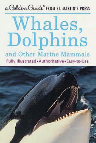 Golden Nature Guide - Whales & Other Marine Animals