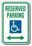 12" x 18" Sign - Handicap Reserved Parking (Left-Right Arrow) (Reflective)